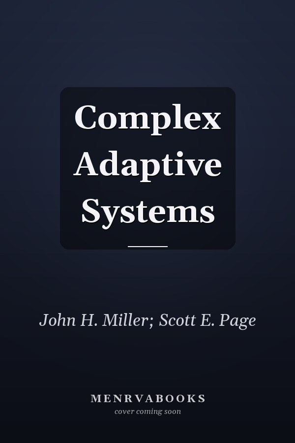 Complex Adaptive Systems