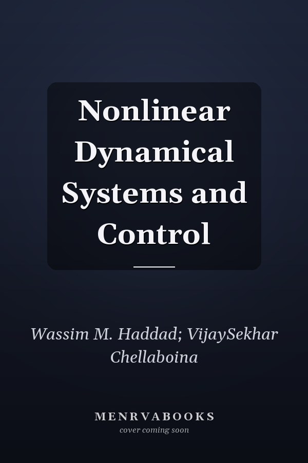 Nonlinear Dynamical Systems and Control