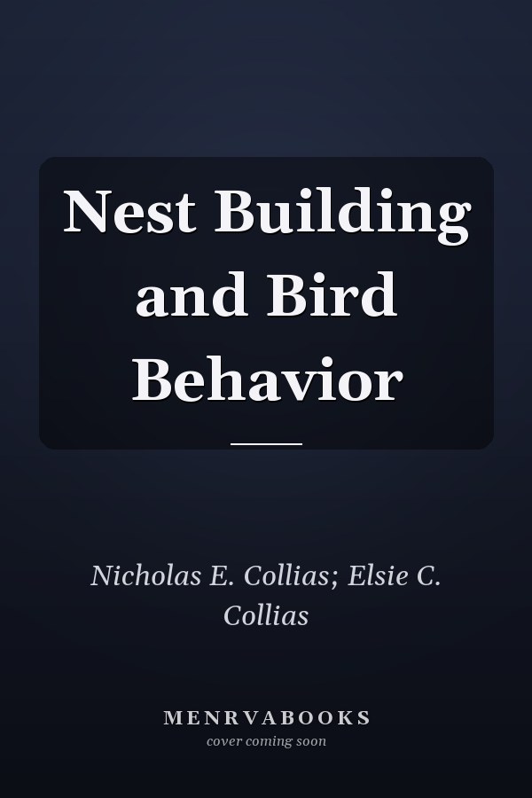 Nest Building and Bird Behavior