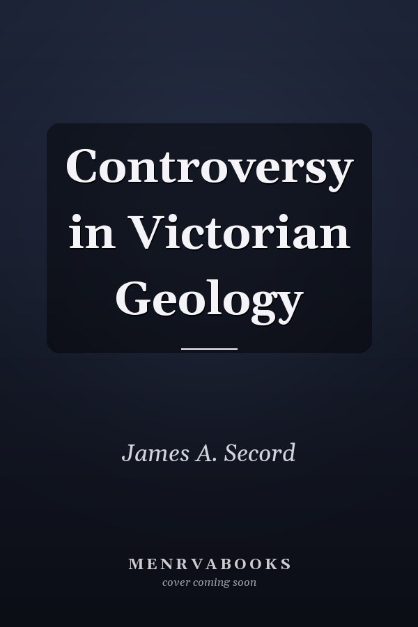 Controversy in Victorian Geology