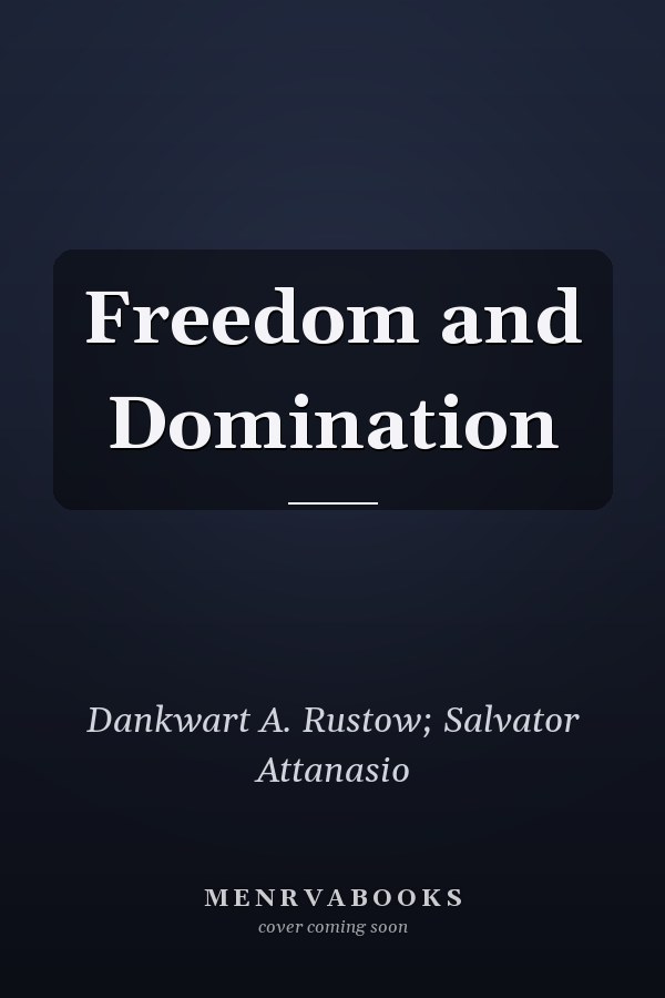 Freedom and Domination