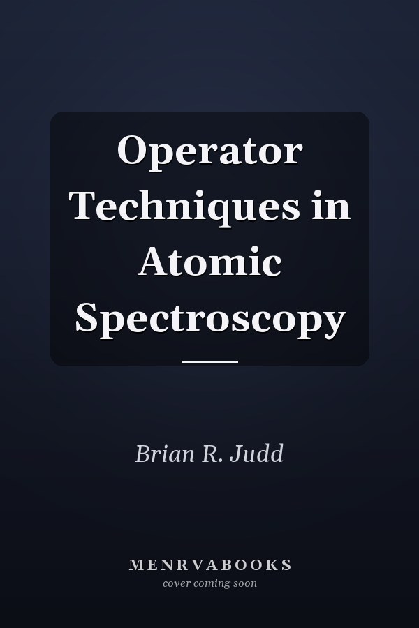 Operator Techniques in Atomic Spectroscopy