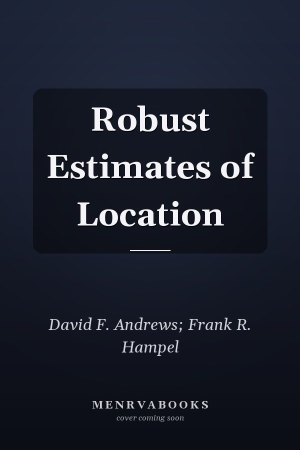 Robust Estimates of Location