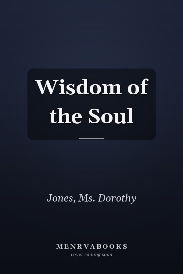 Wisdom of the Soul