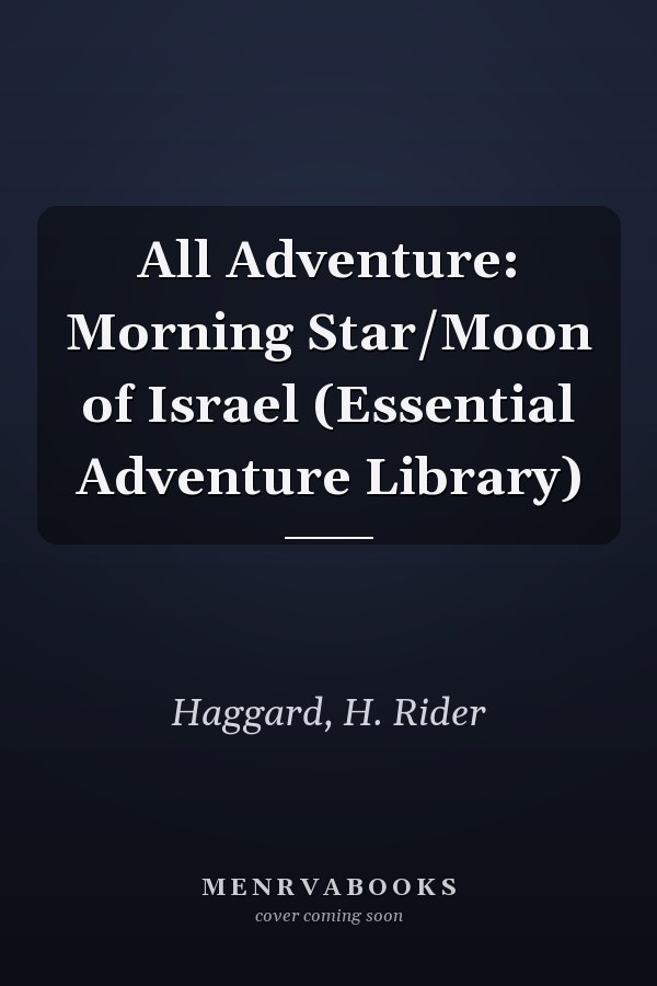 All Adventure: Morning Star/Moon of Israel (Essential Adventure Library)