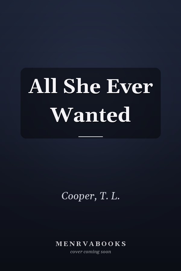 All She Ever Wanted