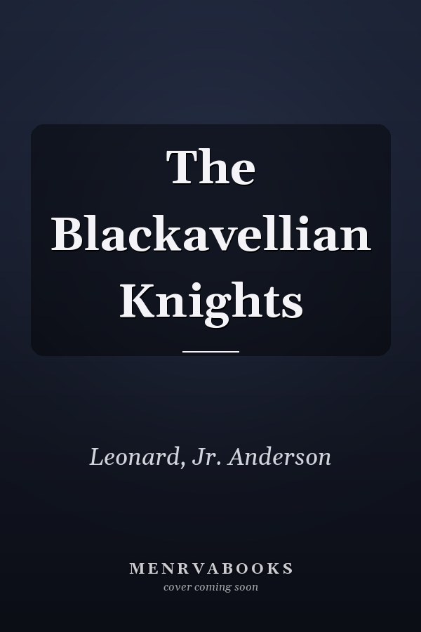 The Blackavellian Knights