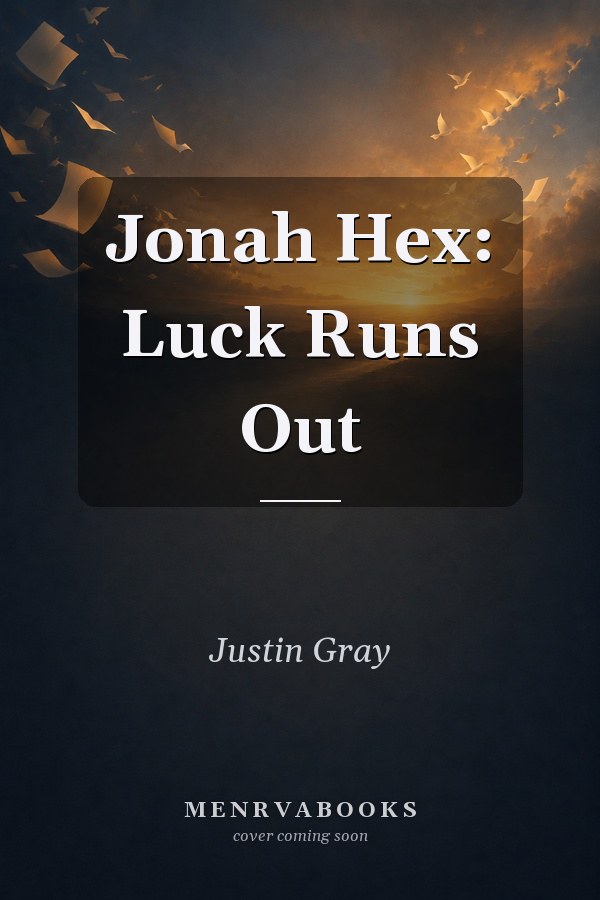 Jonah Hex: Luck Runs Out