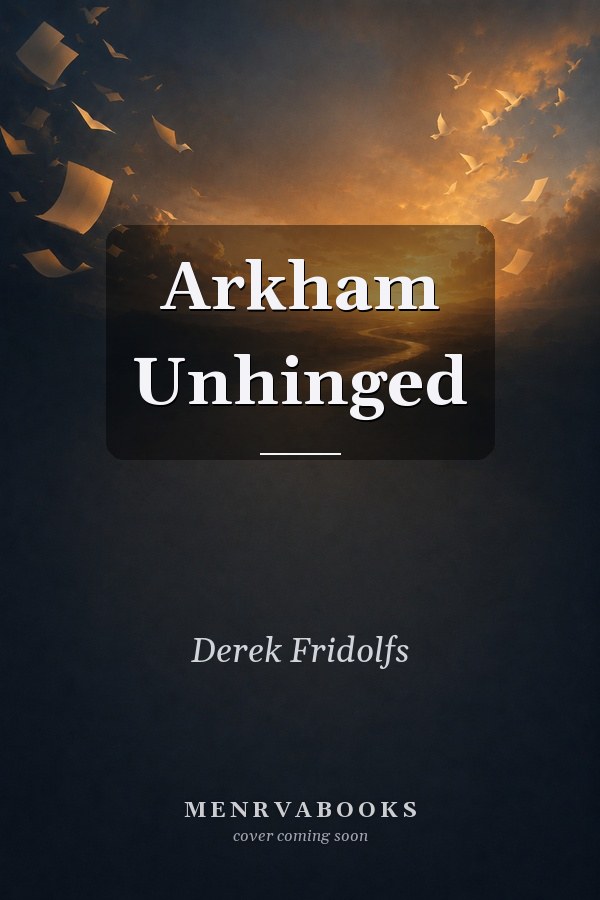 Arkham Unhinged
