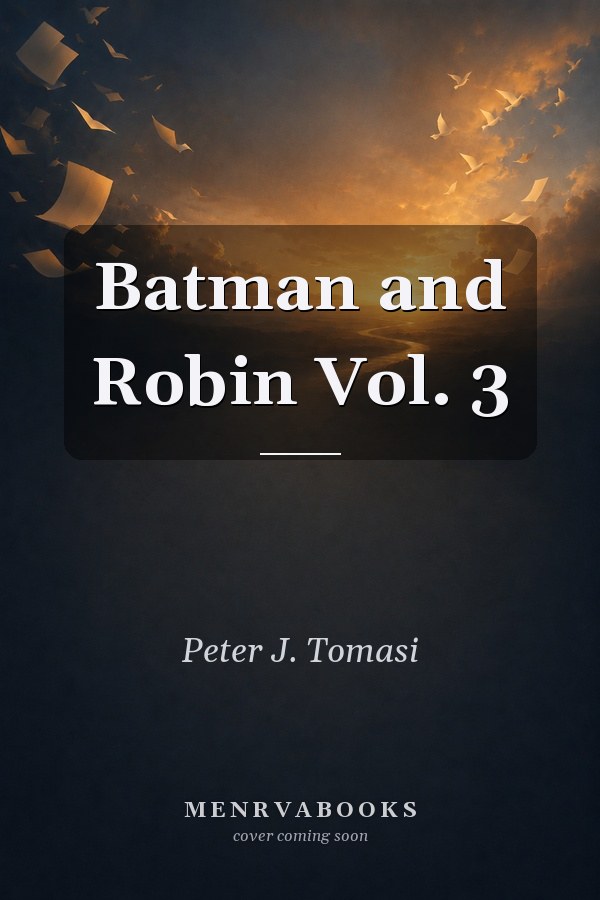 Batman and Robin Vol. 3