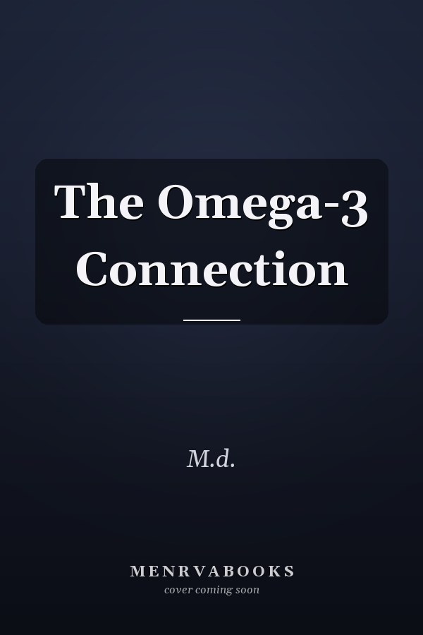 The Omega-3 Connection