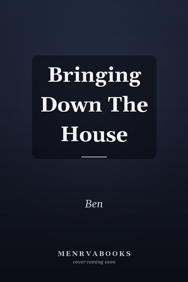 Bringing Down The House