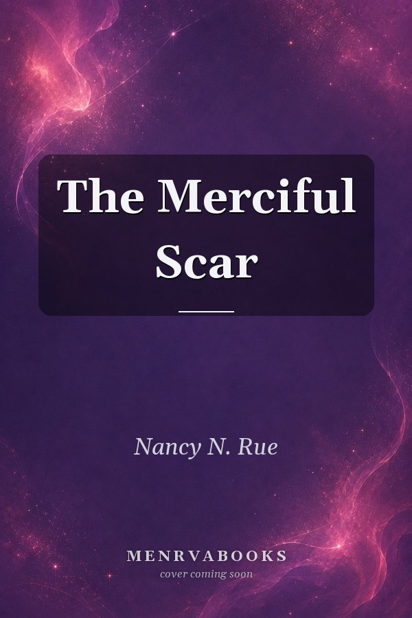 The Merciful Scar