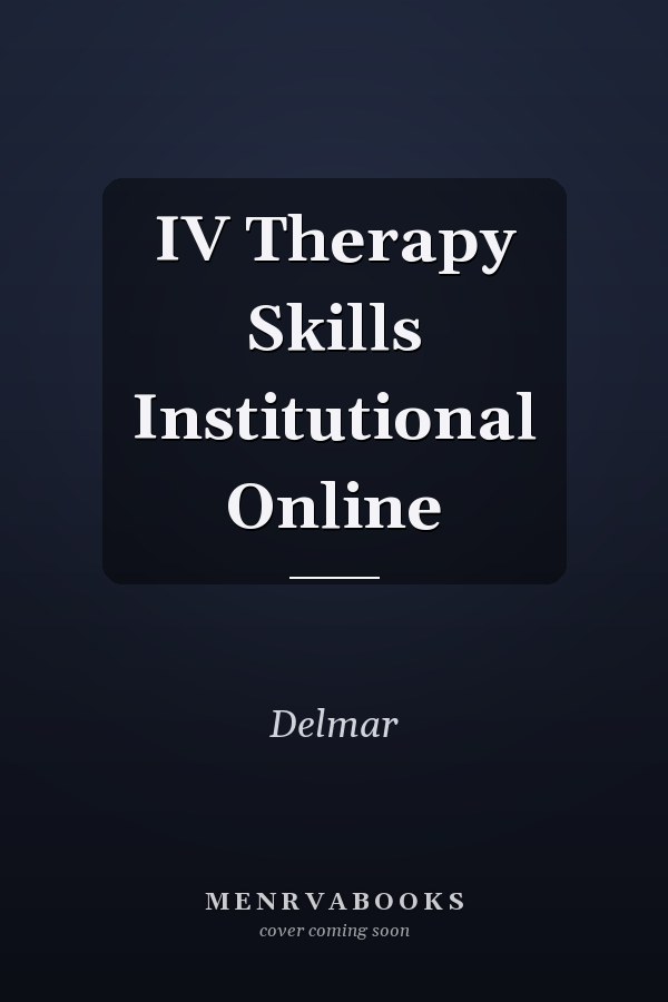 IV Therapy Skills Institutional Online