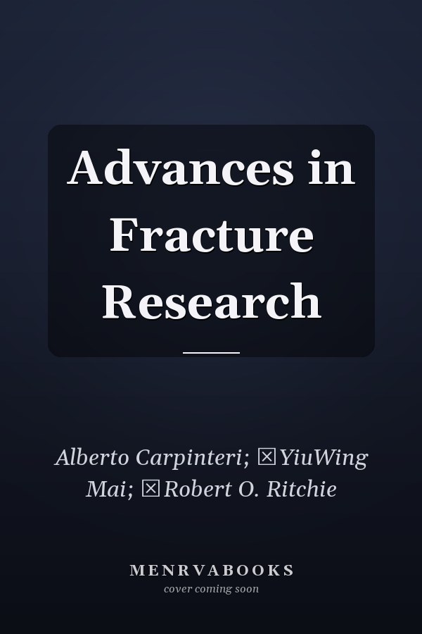 Advances in Fracture Research
