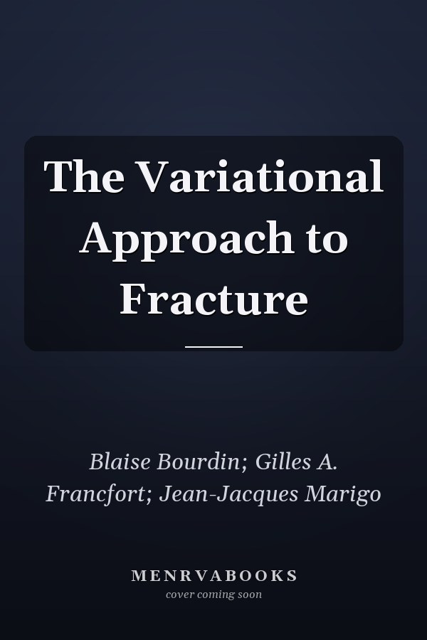 The Variational Approach to Fracture