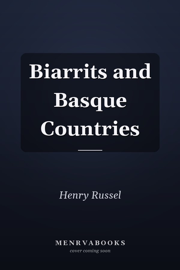 Biarrits and Basque Countries