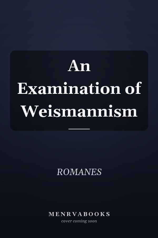 An Examination of Weismannism