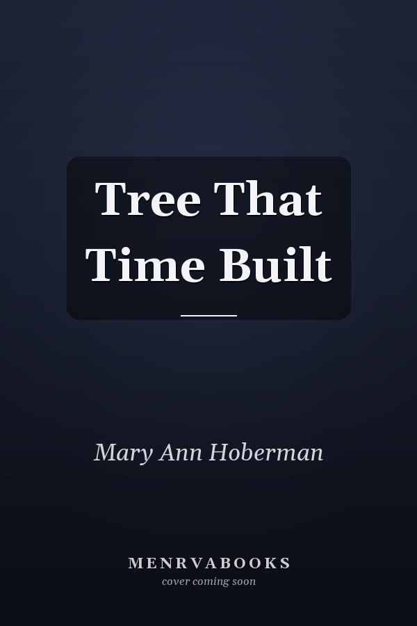 Tree That Time Built
