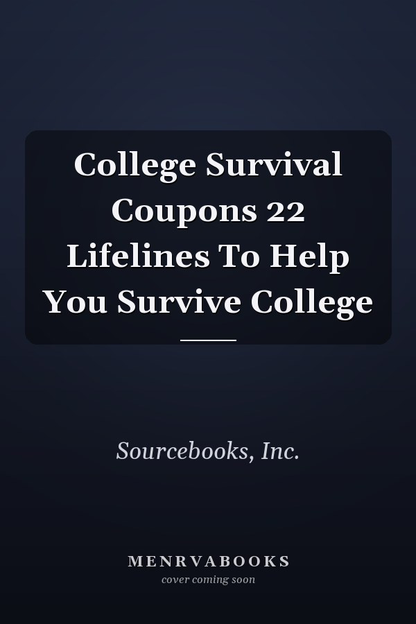 College Survival Coupons: 22 Lifelines To Help You Survive College
