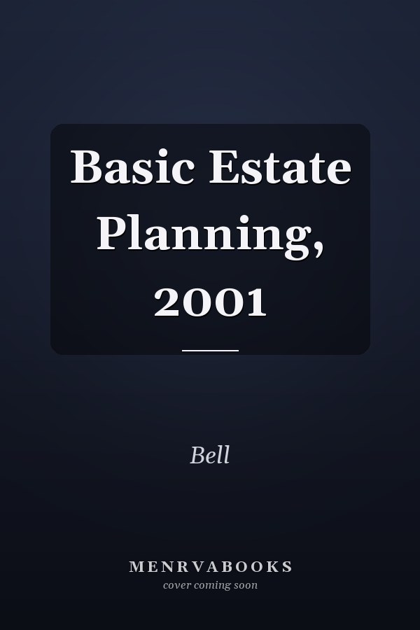 Basic Estate Planning, 2001