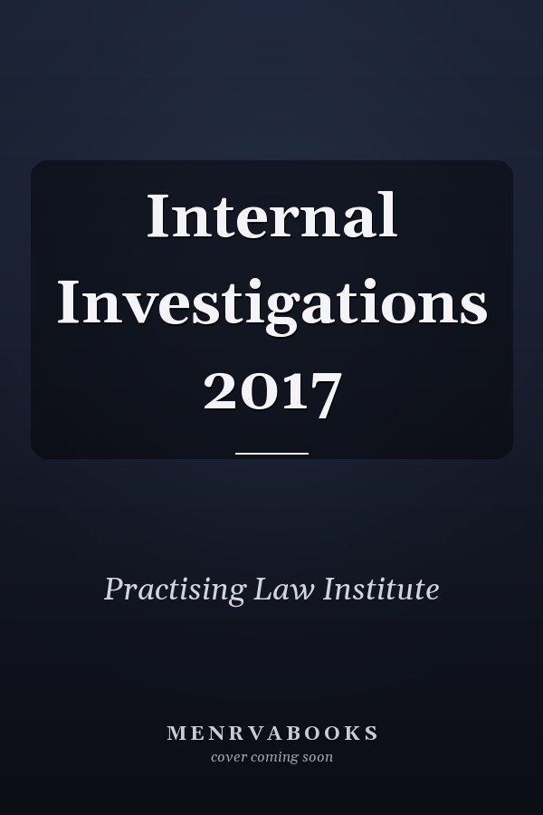 Internal Investigations 2017
