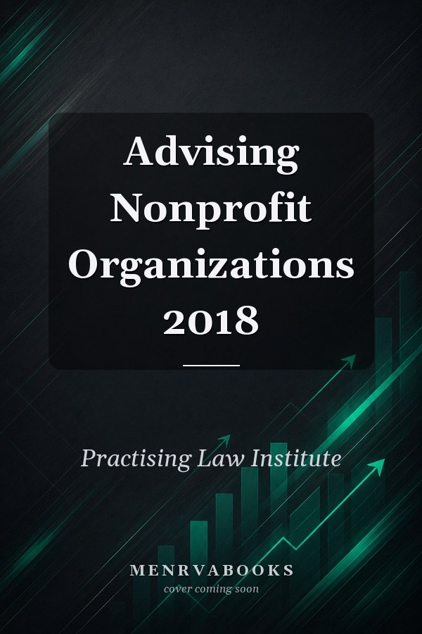 Advising Nonprofit Organizations 2018
