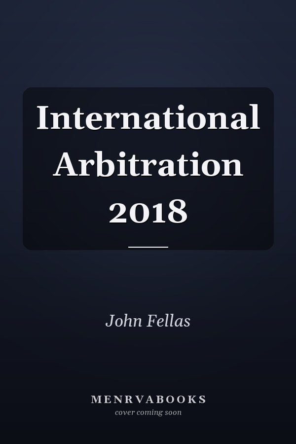 International Arbitration 2018