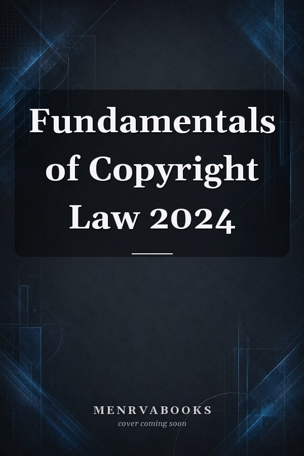 Fundamentals of Copyright Law 2024