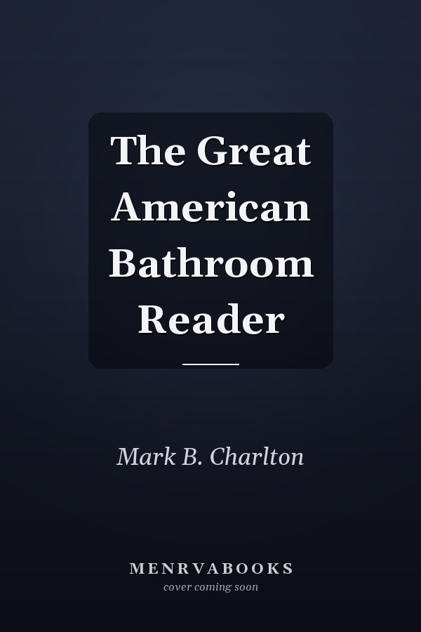 The Great American Bathroom Reader