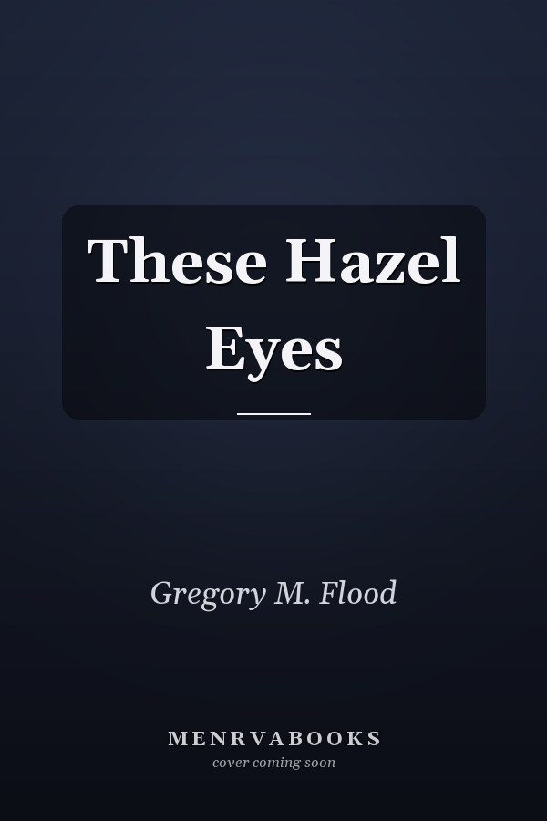 These Hazel Eyes