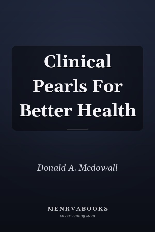 Clinical Pearls For Better Health