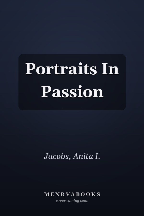 Portraits In Passion