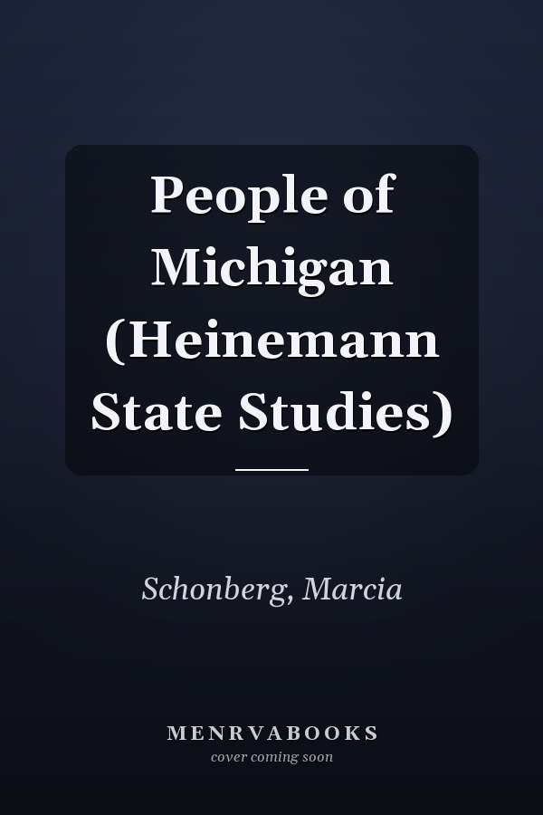People of Michigan (Heinemann State Studies)