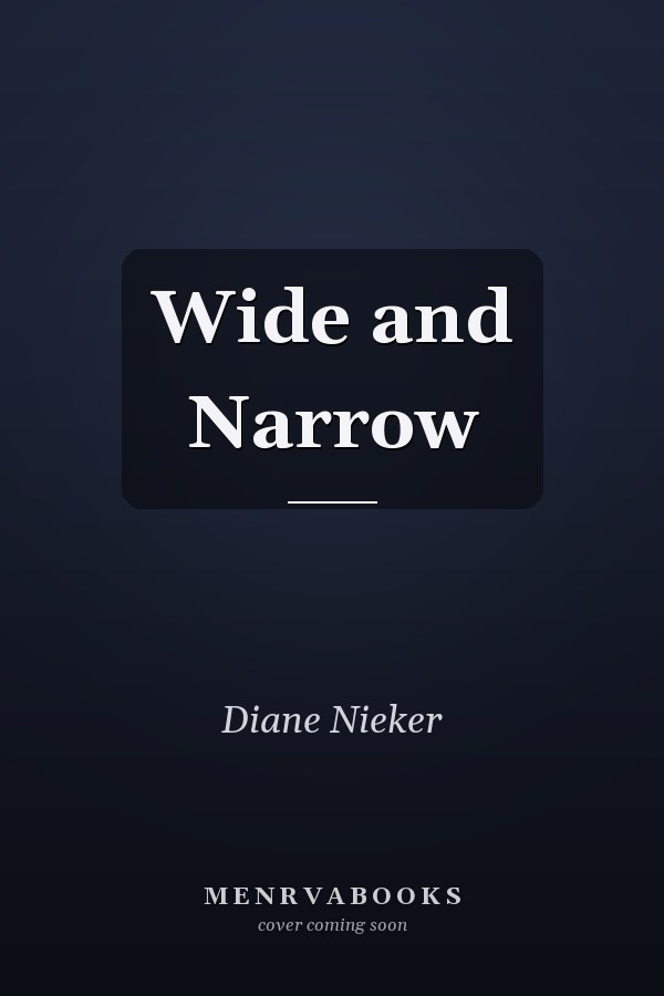 Wide and Narrow