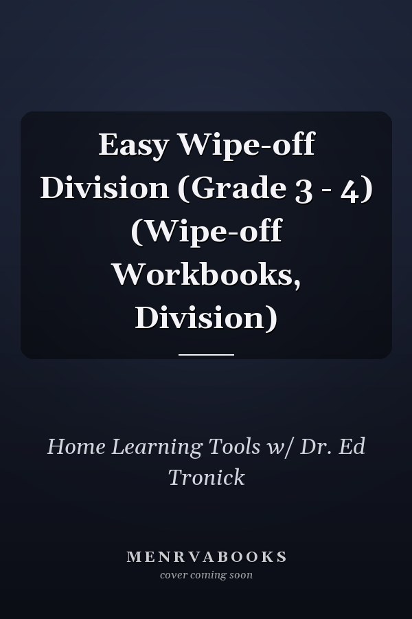 Easy Wipe-off Division (Grade 3 - 4) (Wipe-off Workbooks, Division)
