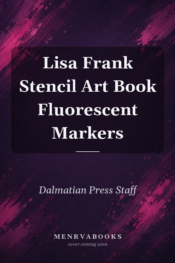 Lisa Frank Stencil Art Book Fluorescent Markers