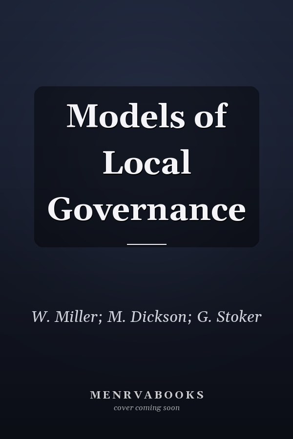 Models of Local Governance