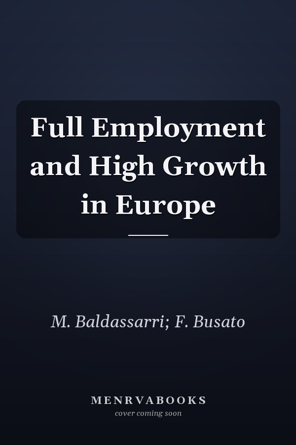 Full Employment and High Growth in Europe