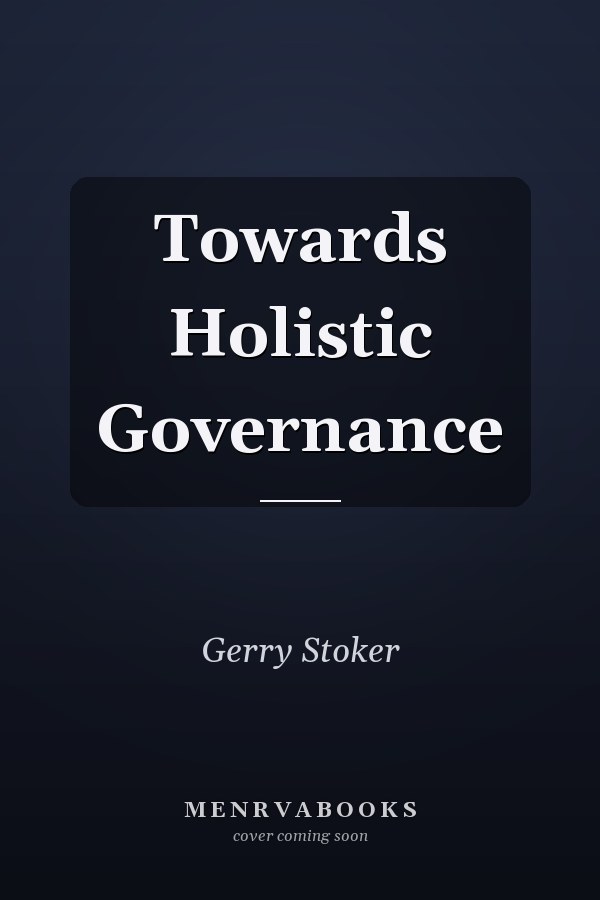 Towards Holistic Governance