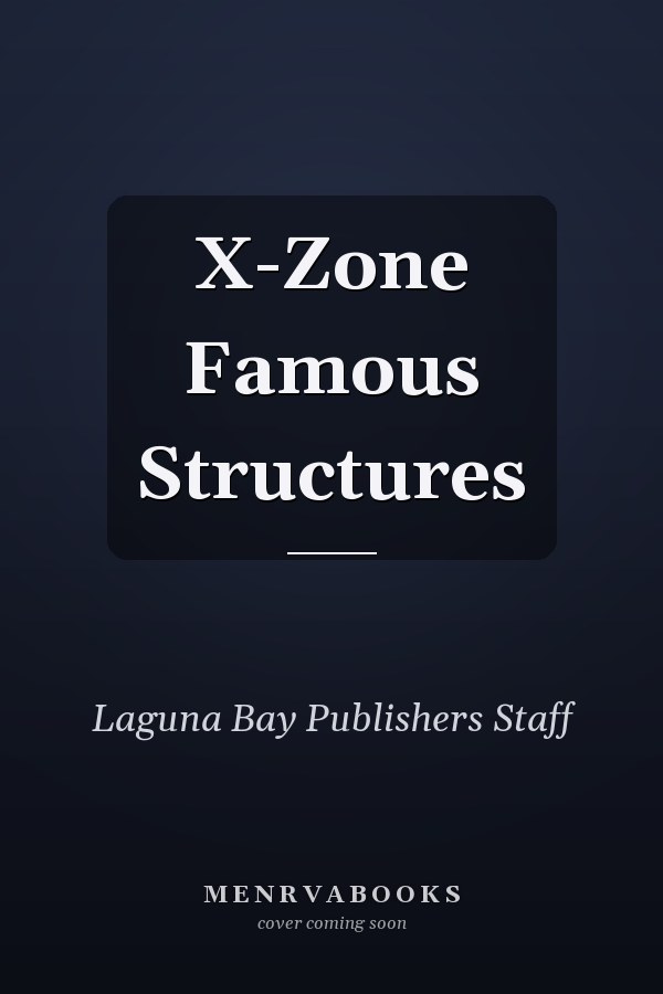 X-Zone Famous Structures