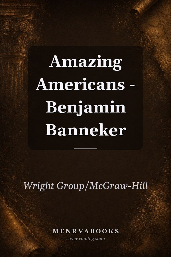 Amazing Americans - Benjamin Banneker