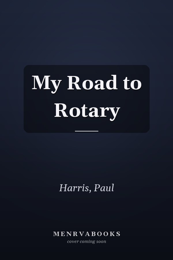 My Road to Rotary