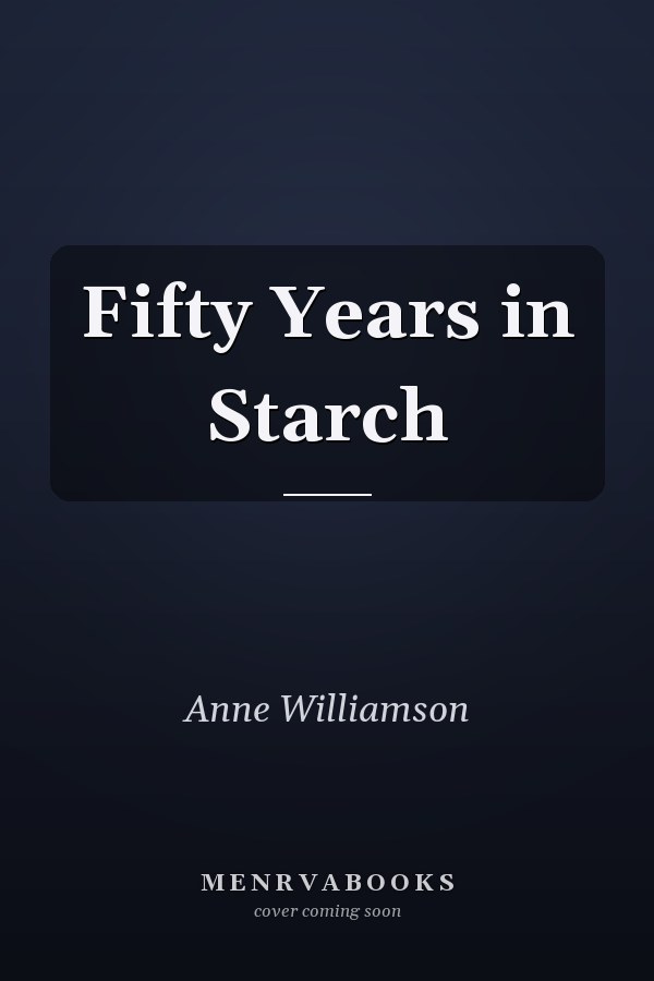 Fifty Years in Starch