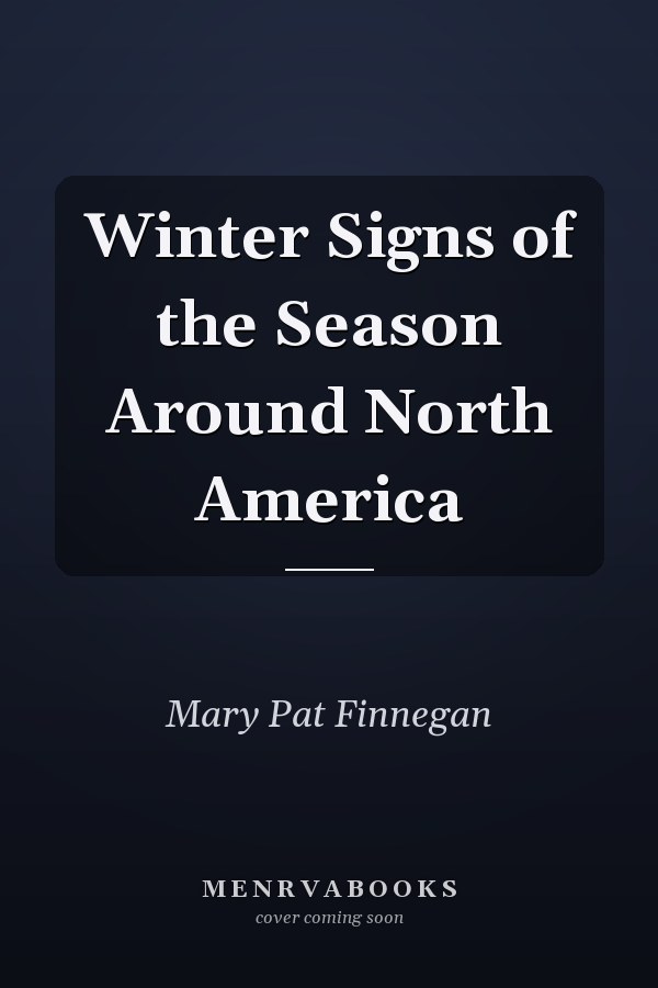 Winter Signs of the Season Around North America