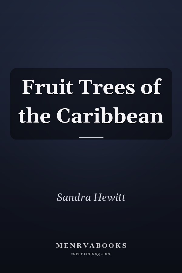 Fruit Trees of the Caribbean
