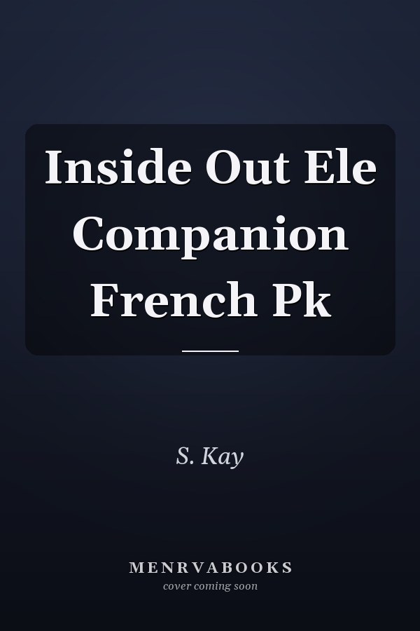 Inside Out Ele Companion French Pk