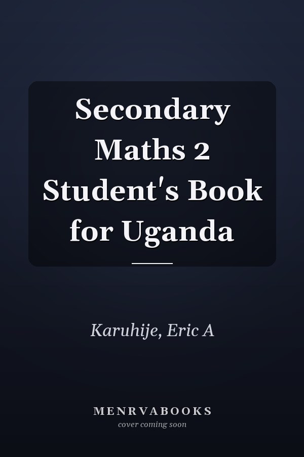 Secondary Maths 2 Student's Book for Uganda