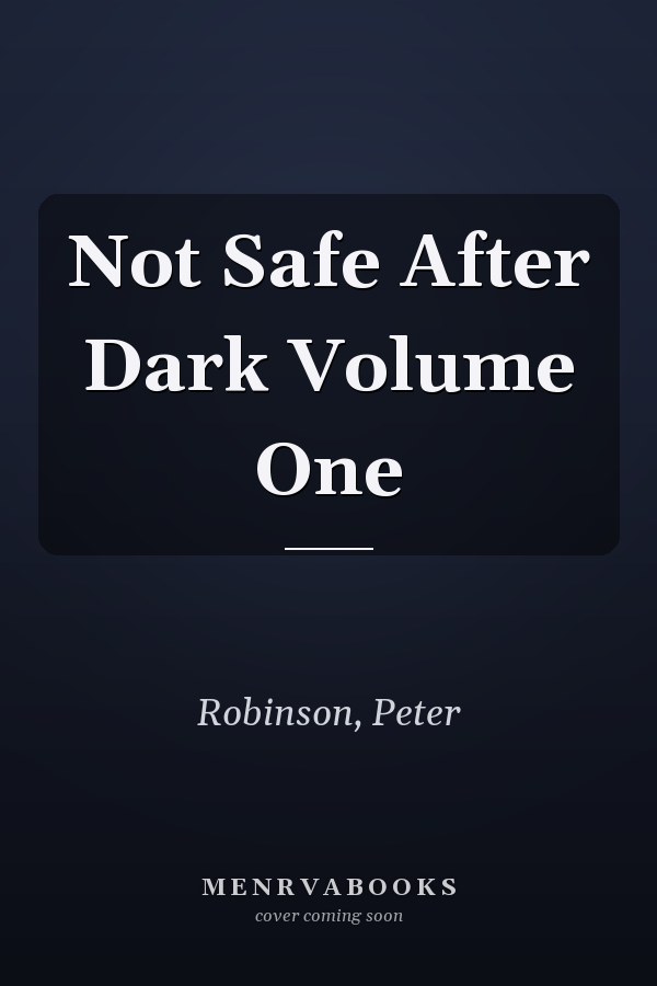 Not Safe After Dark Volume One