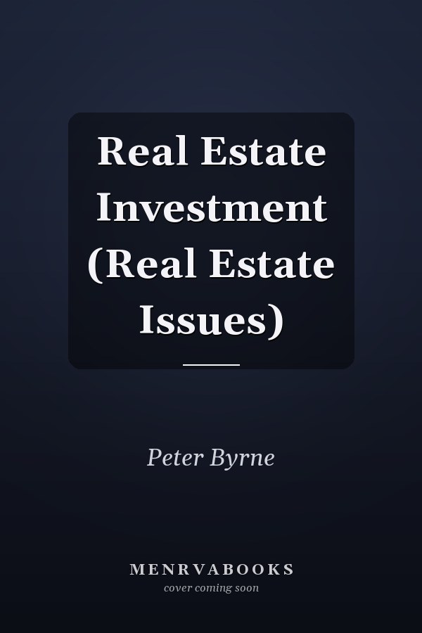 Real Estate Investment (Real Estate Issues)
